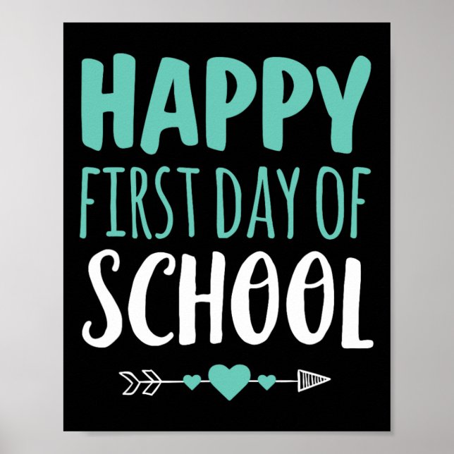 Happy First Day Of School Teacher Student Arrow Cu Poster (Front)