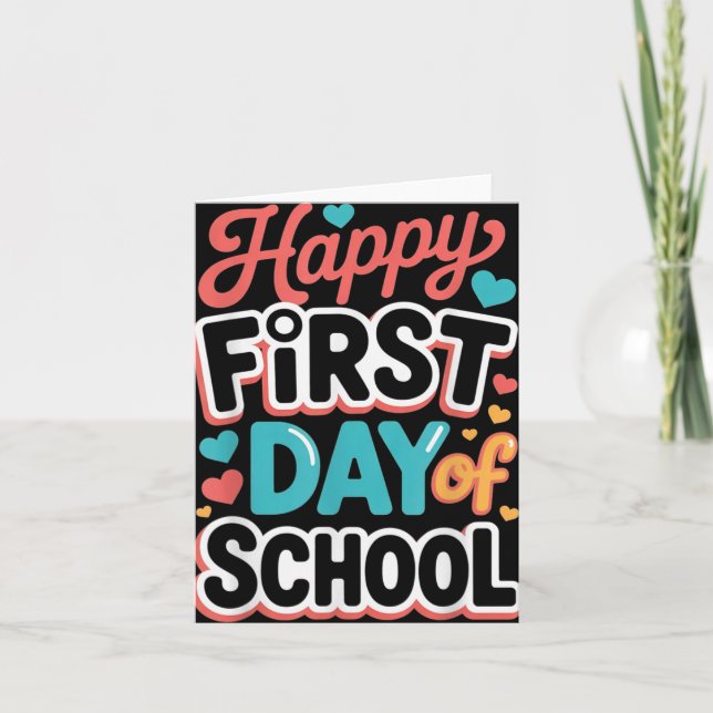 Happy First Day Of School Teacher Student  Card (Front)