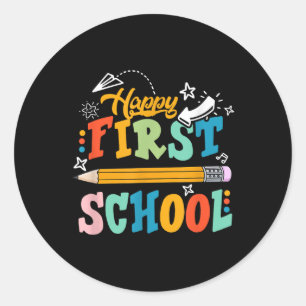Happy First Day Of School Teacher Student Kid Back Classic Round Sticker