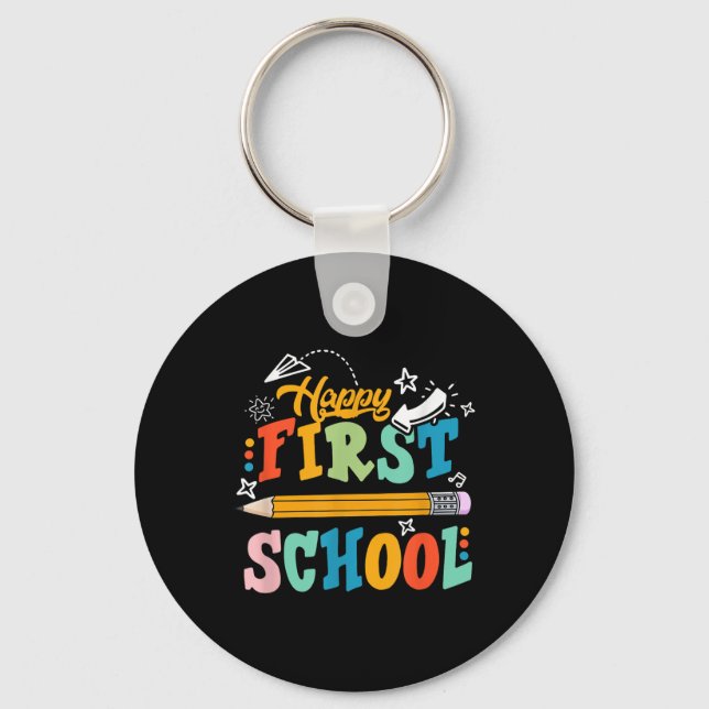Happy First Day Of School Teacher Student Kid Back Keychain (Front)