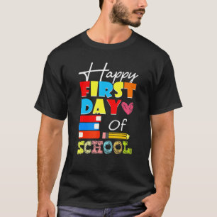 Happy First Day Of School Teacher Student Pen And T-Shirt