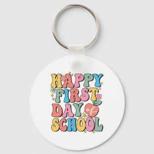 Happy First Day Of School Teachers Kids Ck To Scho Keychain