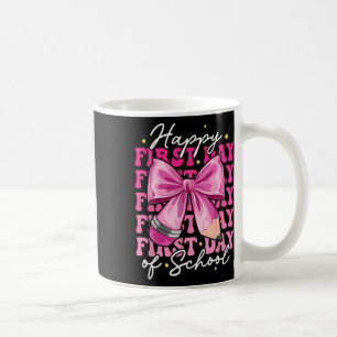 Happy First Day Of School Teachers Pencil Bow Back Coffee Mug