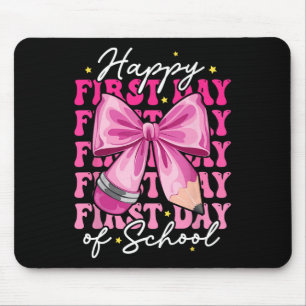 Happy First Day Of School Teachers Pencil Bow Back Mouse Pad