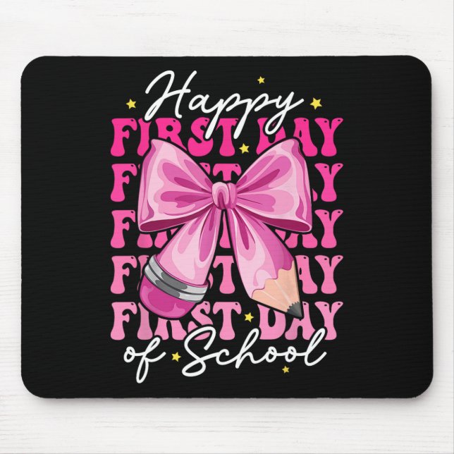 Happy First Day Of School Teachers Pencil Bow Back Mouse Pad (Front)