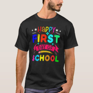 Happy First Day of School Teachers Students Boys T-Shirt
