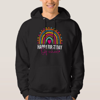 Happy First Day Of School  Teachers Students Rainb Hoodie