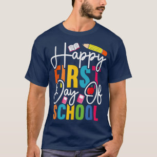 Happy First Day of School Teachers Vibes Students T-Shirt