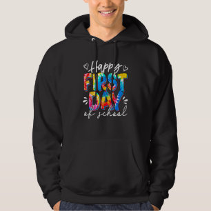 Happy First Day Of School Tie Dye Back To School Hoodie
