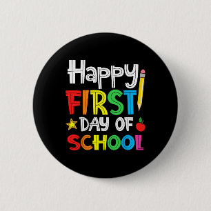 Happy First Day of School Welcome Back to School 2 Inch Round Button