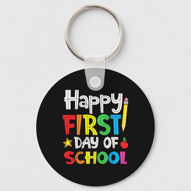 Happy First Day of School Welcome Back to School  Keychain (Front)