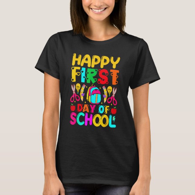 Happy First Day School Welcome Back To School Cute T-Shirt (Front)
