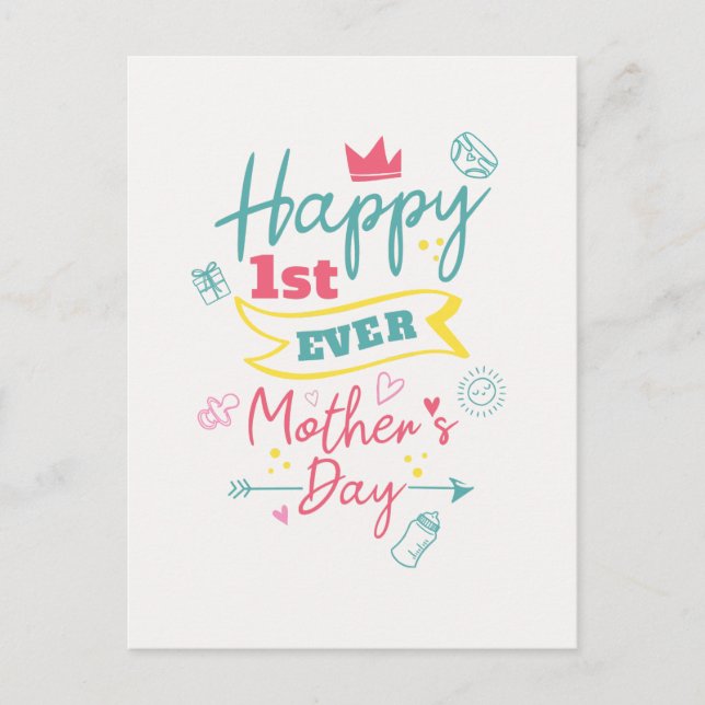 Happy First Ever Mothers Day Cute New Mom  Postcard (Front)