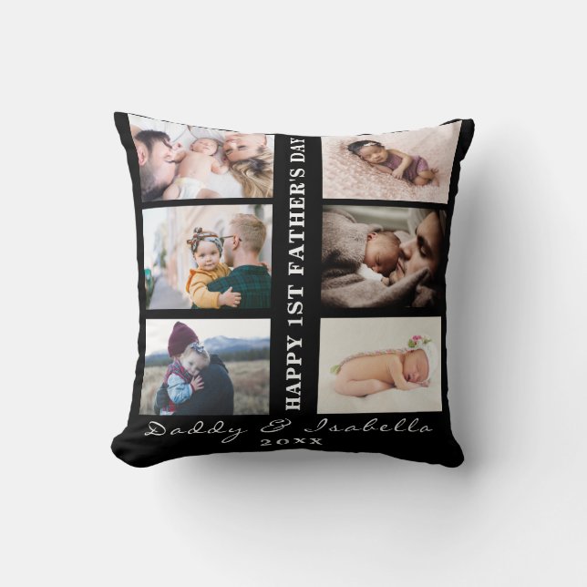 Happy First Father's Day Custom 6 Photo Collage  T Throw Pillow (Front)