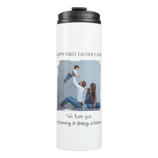 Happy First Father's Day - from Mommy and Baby |  Thermal Tumbler (Front)