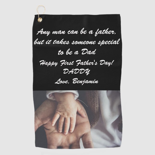 Happy First Father's Day Quote & Custom Photo Golf Towel (Front)