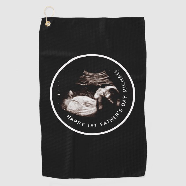 Happy First Father's Day Sonogram Golf Towel (Front)