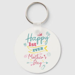 Happy First Mothers Day 1st Time Mom Cute Keychain