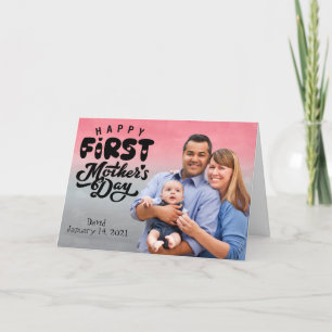 Happy First Mother's Day Custom Photo card