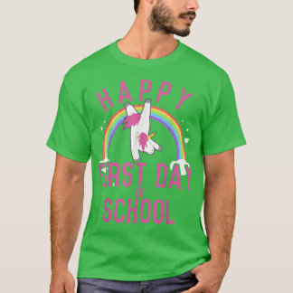 Happy first of school T-Shirt