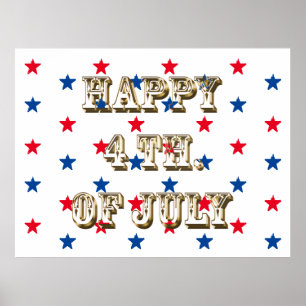 Happy fourth of July, gold, red white blue stars Poster