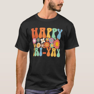 Happy Fri-Yay Friday Lovers Fun Teacher Groovy T-Shirt