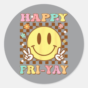 Happy Fri-Yay Friday Teacher Funny Friyay Groovy Classic Round Sticker