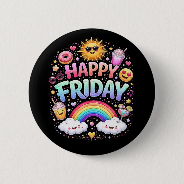 Happy Friday 2 Inch Round Button (Front)
