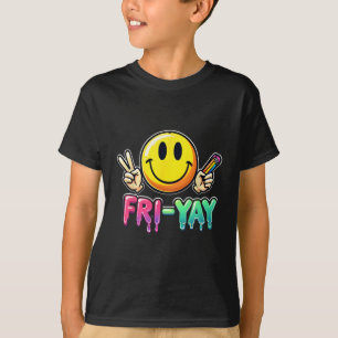 Happy Friday Weekend Teacher Student Back To Schoo T-Shirt