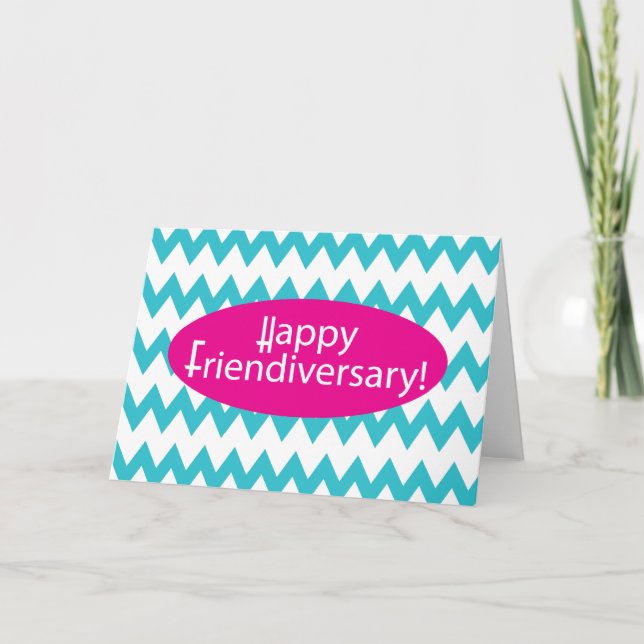 Happy Friendiversary Chevron Design Card (Front)