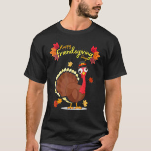 Happy Friendsgiving Friends Giving Thanksgiving Tu T-Shirt