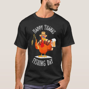 Happy Friendsgiving Turkey Friends Giving  Fishing T-Shirt