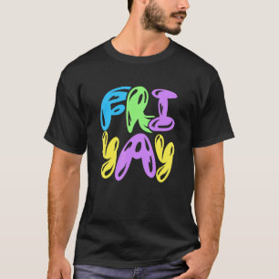 Happy Friyay Teacher Fri Yay Retro TGIF  Friday We T-Shirt