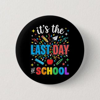 Happy Funny Retro Teacher Student Summer Last Day 2 Inch Round Button