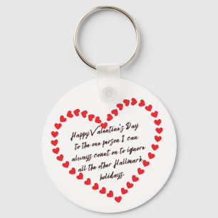 Happy Funny Valentines Day gift quote sarcasm Keychain