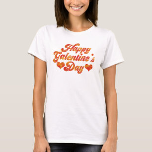 Happy Galentine’s Day #1 T-Shirt
