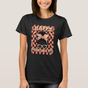 Happy Galentine's Day Groovy Messy Bun Cute Girl F T-Shirt