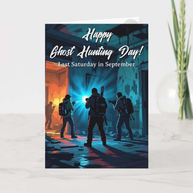 Happy Ghost Hunting Day! Funny Holiday Card (Front)