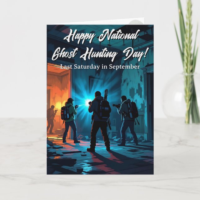 Happy Ghost Hunting Day! Funny Holiday Card (Front)