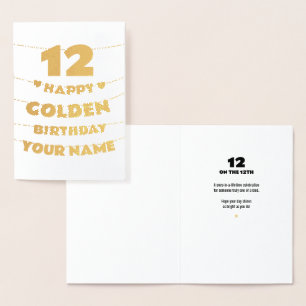 Happy Golden Birthday, 12th Birthday Gold Foil  Card