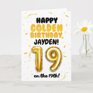 Happy Golden Birthday, 19th Birthday Card