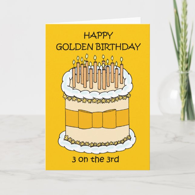 Happy Golden Birthday 3 on the 3rd Card (Front)