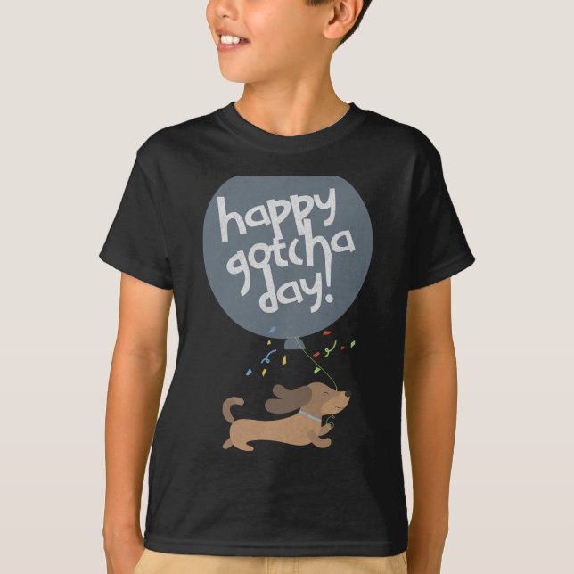 Happy Gotcha Day Dog New Puppy Adoption Birthday C T-Shirt (Front)