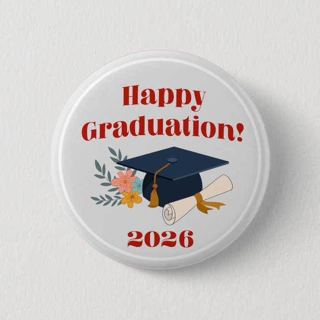 Happy Graduation 2026 2 Inch Round Button (Front)
