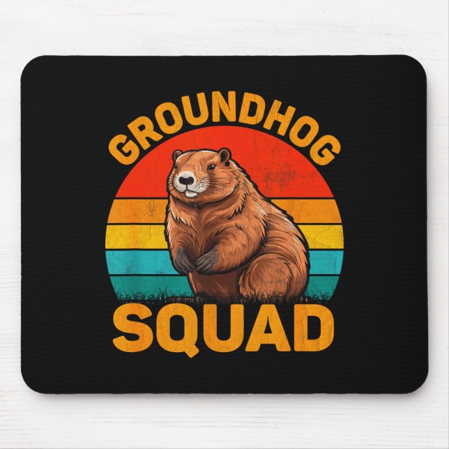 Happy Ground Hog Day Holiday Funny Groundhog Squad Mouse Pad (Front)