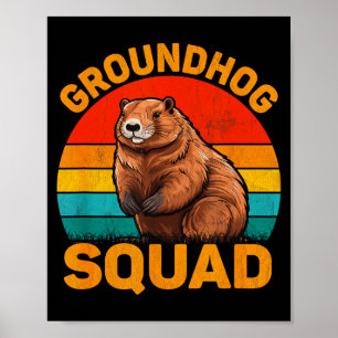 Happy Ground Hog Day Holiday Funny Groundhog Squad Poster