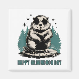 Happy Groundhog Day And Yes Its My Birthday Funny Magnet