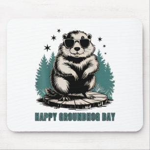 Happy Groundhog Day And Yes Its My Birthday Funny Mouse Pad