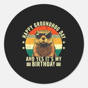 Happy Groundhog Day Birthday Cool Groundhog With S Classic Round Sticker