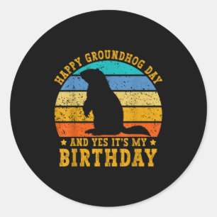 Happy Groundhog Day Birthday Woodchuck Funny Groun Classic Round Sticker